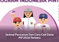Jadwal Pencairan Dan Cara Cek Dana PIP 2026 Terbaru