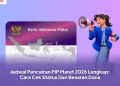 Jadwal Pencairan PIP Maret 2026 Lengkap: Cara Cek Status Dan Besaran Dana