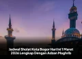 Jadwal Sholat Kota Bogor Hari Ini 1 Maret 2026 Lengkap Dengan Adzan Maghrib