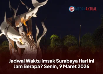 Jadwal Waktu Imsak Surabaya Hari Ini Jam Berapa? Senin, 9 Maret 2026