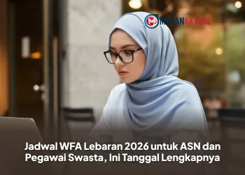 Jadwal WFA Lebaran 2026 untuk ASN dan Pegawai Swasta, Ini Tanggal Lengkapnya