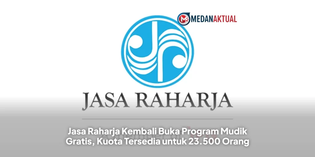 Jasa Raharja Kembali Buka Program Mudik Gratis, Kuota Tersedia untuk 23.500 Orang