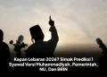 Kapan Lebaran 2026? Simak Prediksi 1 Syawal Versi Muhammadiyah, Pemerintah, NU, Dan BRIN