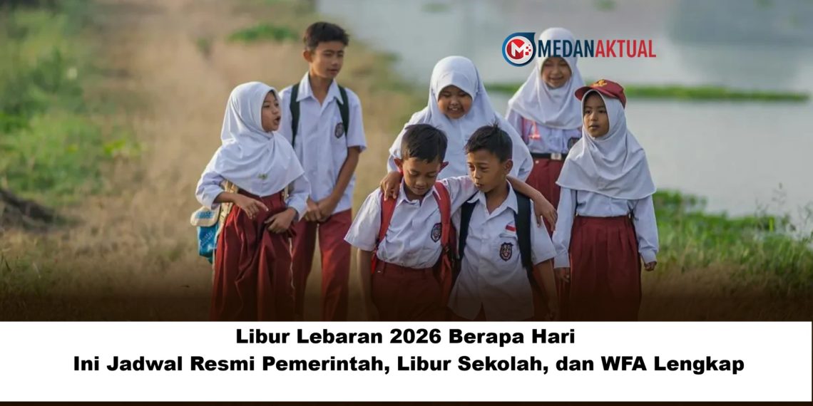 Libur Lebaran 2026 Berapa Hari? Ini Jadwal Resmi Pemerintah, Libur Sekolah, dan WFA Lengkap