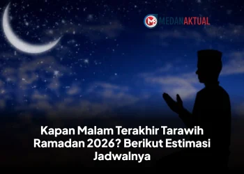 Kapan Malam Terakhir Tarawih Ramadan 2026? Berikut Estimasi Jadwalnya