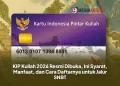 KIP Kuliah 2026 Resmi Dibuka, Ini Syarat, Manfaat, dan Cara Daftarnya untuk Jalur SNBT