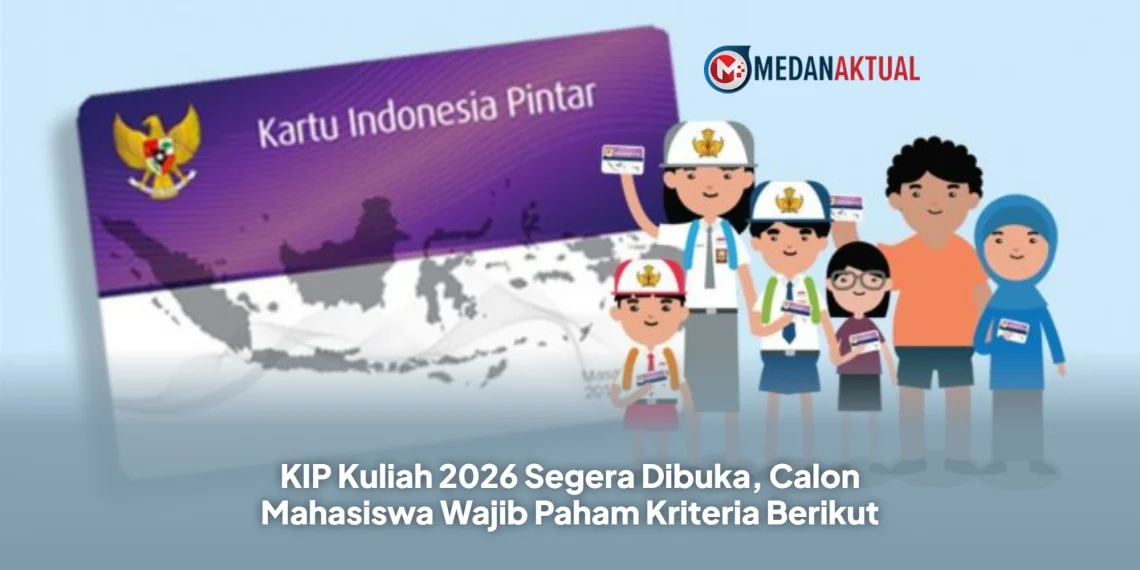 KIP Kuliah 2026 Segera Dibuka, Calon Mahasiswa Wajib Paham Kriteria Berikut
