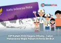 KIP Kuliah 2026 Segera Dibuka, Calon Mahasiswa Wajib Paham Kriteria Berikut