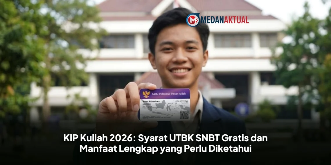 KIP Kuliah 2026: Syarat UTBK SNBT Gratis dan Manfaat Lengkap yang Perlu Diketahui
