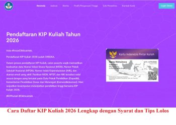 Cara Daftar KIP Kuliah 2026 Lengkap dengan Syarat dan Tips Lolos