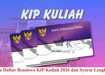 Cara Daftar Beasiswa KIP Kuliah 2026 dan Syarat Lengkap