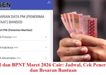 PKH dan BPNT Maret 2026 Cair: Jadwal, Cek Penerima, dan Besaran Bantuan