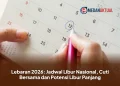 Lebaran 2026: Jadwal Libur Nasional, Cuti Bersama dan Potensi Libur Panjang