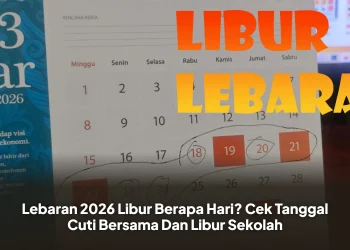 Lebaran 2026 Libur Berapa Hari? Cek Tanggal Cuti Bersama Dan Libur Sekolah