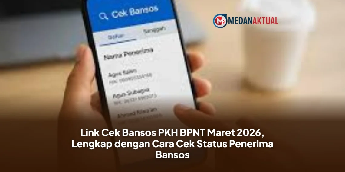 Link Cek Bansos PKH BPNT Maret 2026, Lengkap dengan Cara Cek Status Penerima Bansos