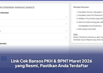Link Cek Bansos PKH & BPNT Maret 2026 yang Resmi, Pastikan Anda Terdaftar