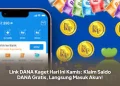 Link DANA Kaget Hari Ini Kamis: Klaim Saldo DANA Gratis, Langsung Masuk Akun!