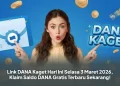 Link DANA Kaget Hari Ini Selasa 3 Maret 2026, Klaim Saldo DANA Gratis Terbaru Sekarang!