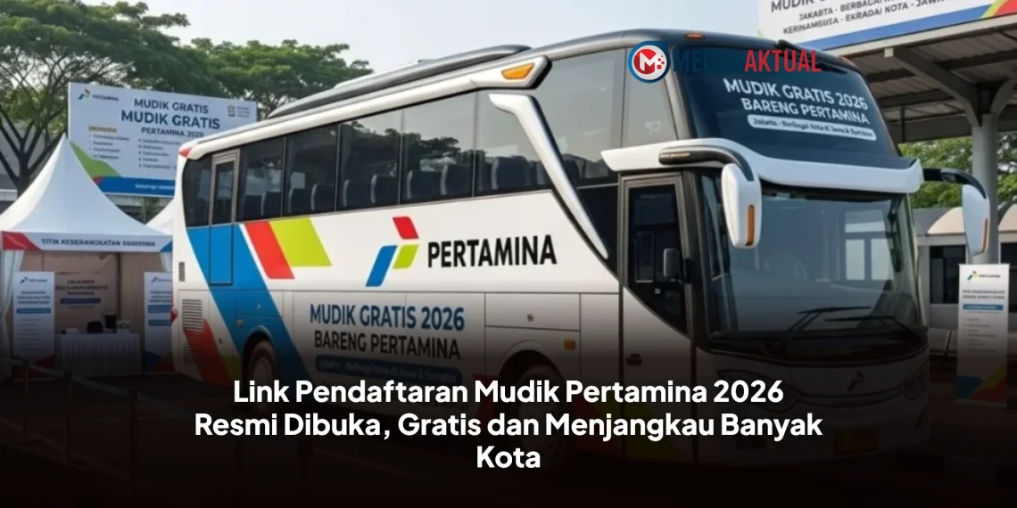 Link Pendaftaran Mudik Pertamina 2026 Resmi Dibuka, Gratis dan Menjangkau Banyak Kota