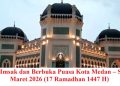Jadwal Imsak dan Berbuka Puasa Kota Medan – Sabtu, 7 Maret 2026 (17 Ramadhan 1447 H)