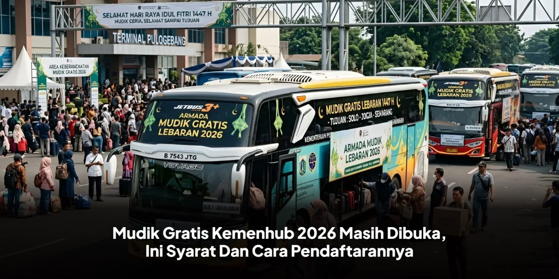 Mudik Gratis Kemenhub 2026 Masih Dibuka, Ini Syarat Dan Cara Pendaftarannya