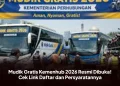 Mudik Gratis Kemenhub 2026 Resmi Dibuka! Cek Link Daftar dan Persyaratannya