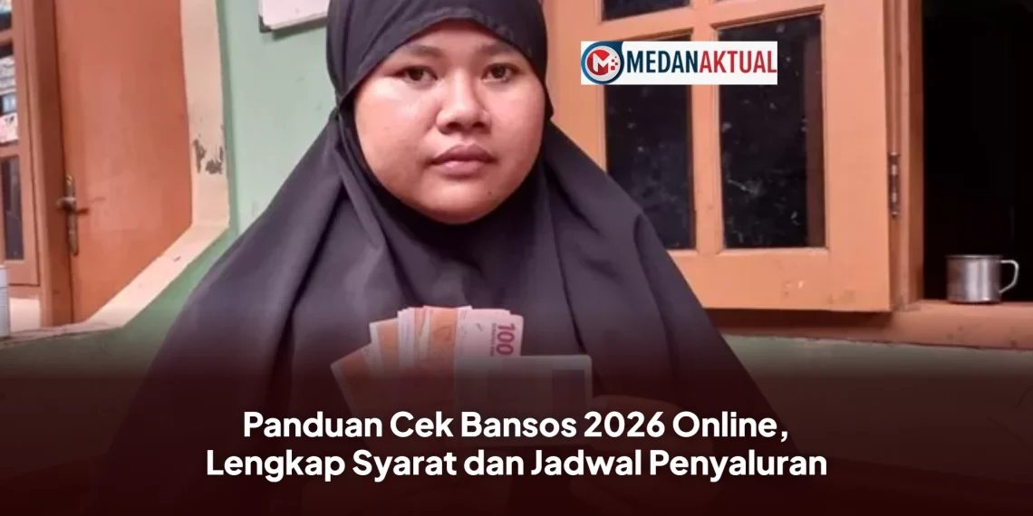 Panduan Cek Bansos 2026 Online, Lengkap Syarat dan Jadwal Penyaluran