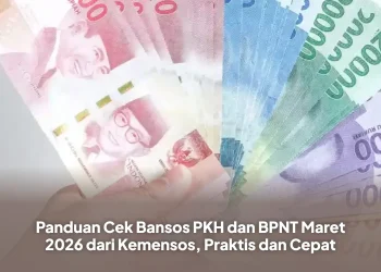 Panduan Cek Bansos PKH dan BPNT Maret 2026 dari Kemensos, Praktis dan Cepat