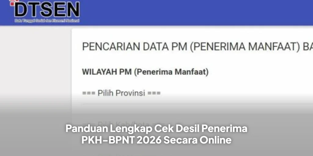 Panduan Lengkap Cek Desil Penerima PKH-BPNT 2026 Secara Online