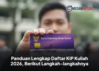 Panduan Lengkap Daftar KIP Kuliah 2026, Berikut Langkah-langkahnya