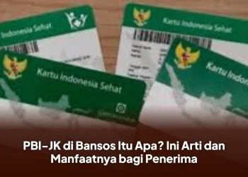 PBI-JK di Bansos Itu Apa? Ini Arti dan Manfaatnya bagi Penerima