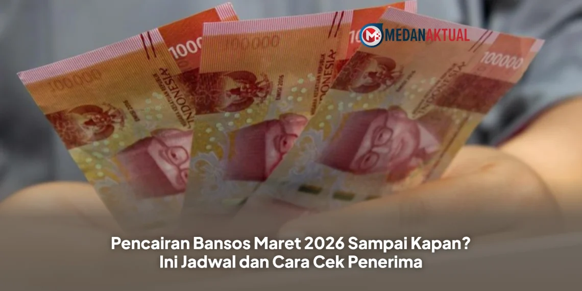 Pencairan Bansos Maret 2026 Sampai Kapan? Ini Jadwal dan Cara Cek Penerima