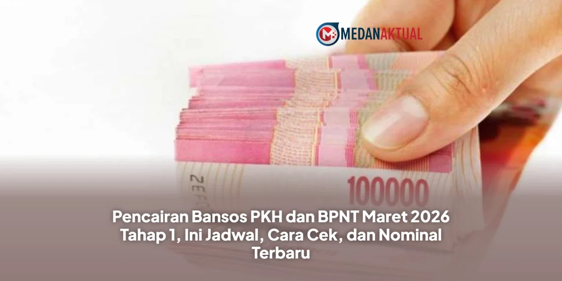 Pencairan Bansos PKH dan BPNT Maret 2026 Tahap 1, Ini Jadwal, Cara Cek, dan Nominal Terbaru