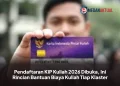 Pendaftaran KIP Kuliah 2026 Dibuka, Ini Rincian Bantuan Biaya Kuliah Tiap Klaster