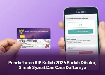 Pendaftaran KIP Kuliah 2026 Sudah Dibuka, Simak Syarat Dan Cara Daftarnya