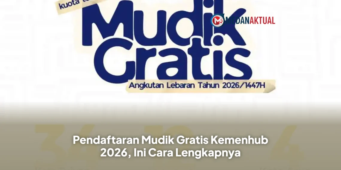 Pendaftaran Mudik Gratis Kemenhub 2026, Ini Cara Lengkapnya