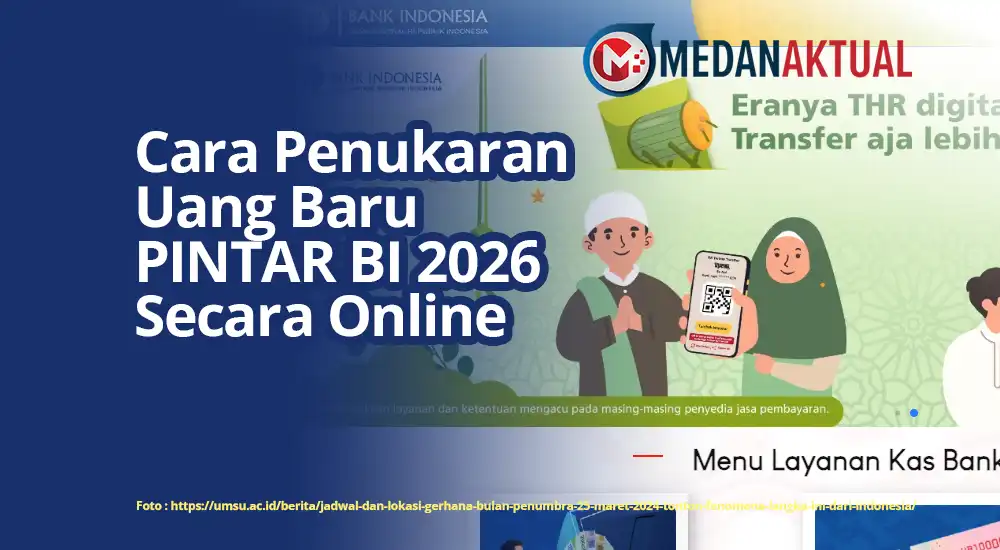 Cara Penukaran Uang Baru PINTAR BI 2026 Secara Online