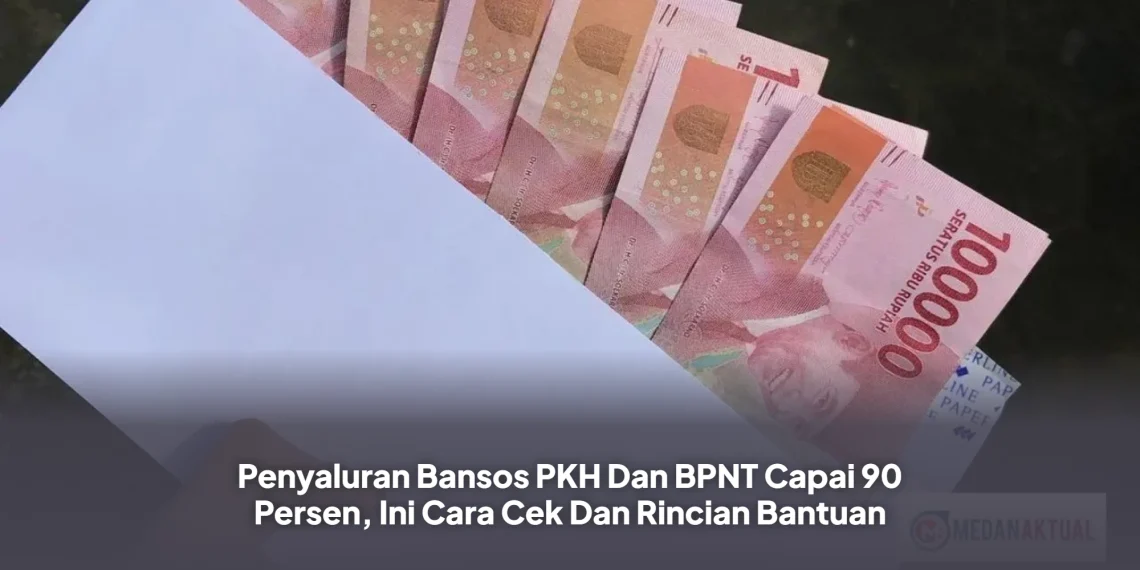Penyaluran Bansos PKH Dan BPNT Capai 90 Persen, Ini Cara Cek Dan Rincian Bantuan