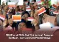PKH Maret 2026 Cair? Ini Jadwal, Besaran Bantuan, dan Cara Cek Penerimanya