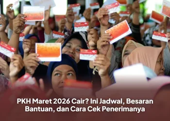 PKH Maret 2026 Cair? Ini Jadwal, Besaran Bantuan, dan Cara Cek Penerimanya