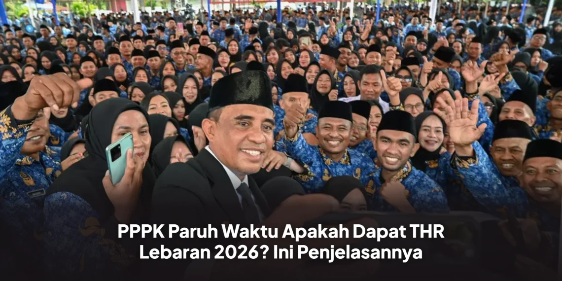 PPPK Paruh Waktu Apakah Dapat THR Lebaran 2026? Ini Penjelasannya