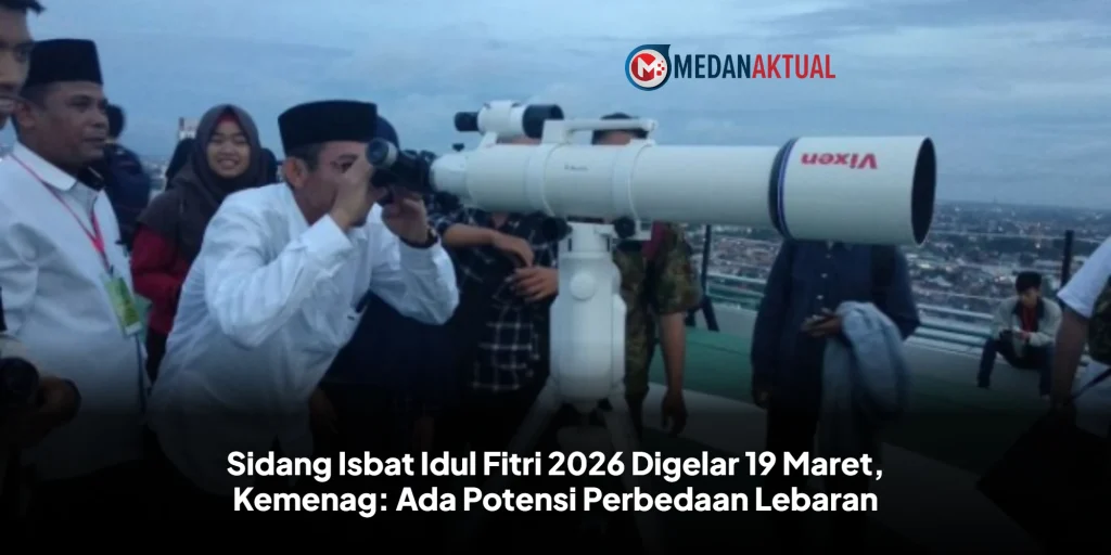 Sidang Isbat Idul Fitri 2026 Digelar 19 Maret, Kemenag: Ada Potensi Perbedaan Lebaran