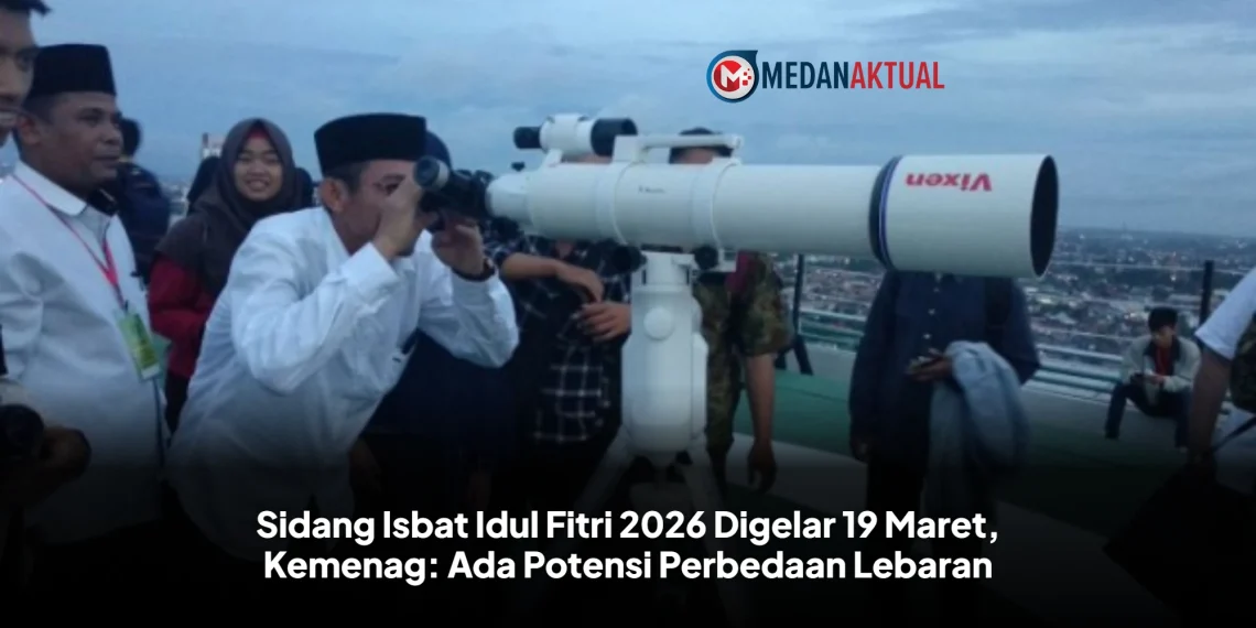 Sidang Isbat Idul Fitri 2026 Digelar 19 Maret, Kemenag: Ada Potensi Perbedaan Lebaran