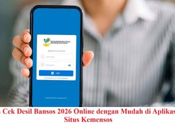 Cara Cek Desil Bansos 2026 Online dengan Mudah di Aplikasi dan Situs Kemensos