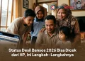 Status Desil Bansos 2026 Bisa Dicek dari HP, Ini Langkah-Langkahnya