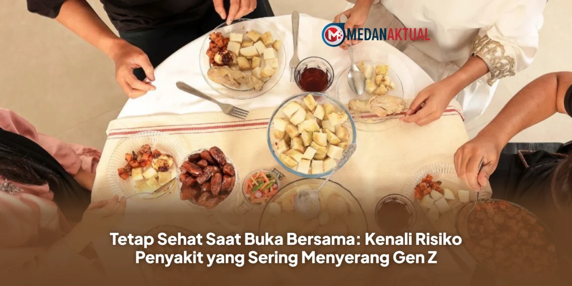 Tetap Sehat Saat Buka Bersama: Kenali Risiko Penyakit yang Sering Menyerang Gen Z