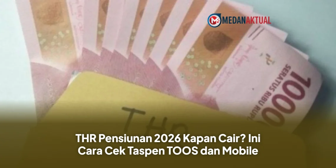 THR Pensiunan 2026 Kapan Cair? Ini Cara Cek Taspen TOOS dan Mobile