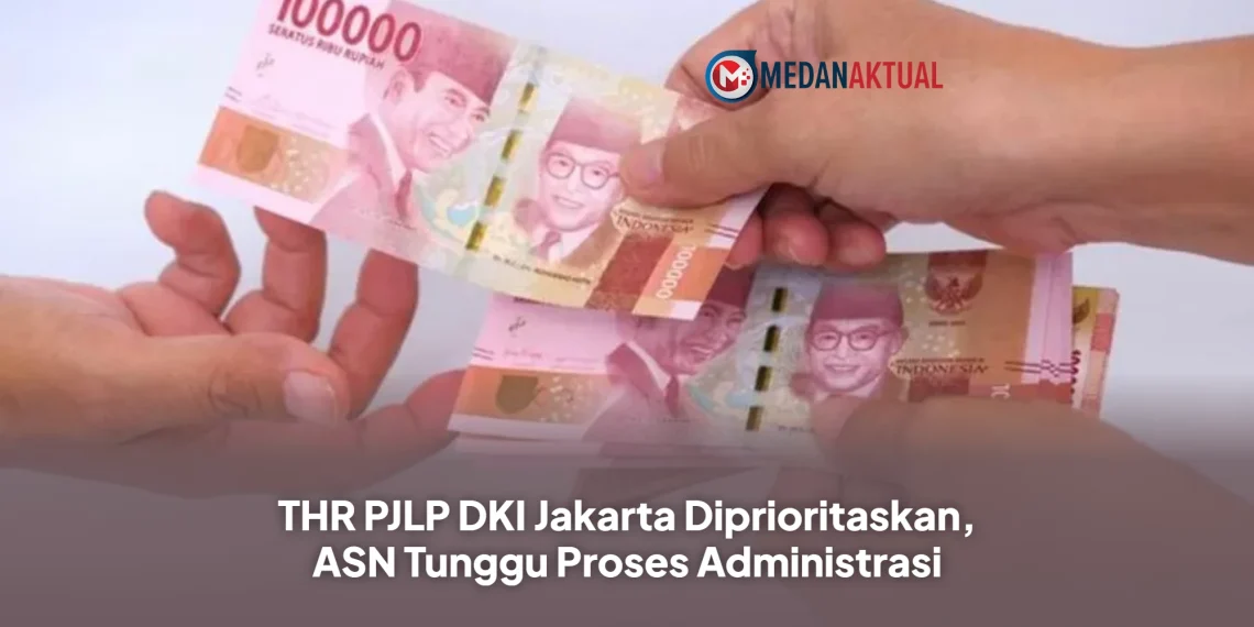 THR PJLP DKI Jakarta Diprioritaskan, ASN Tunggu Proses Administrasi