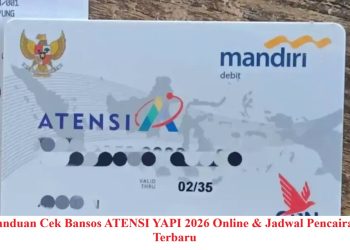 Panduan Cek Bansos ATENSI YAPI 2026 Online & Jadwal Pencairan Terbaru
