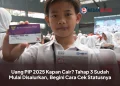 Uang PIP 2025 Kapan Cair? Tahap 3 Sudah Mulai Disalurkan, Begini Cara Cek Statusnya